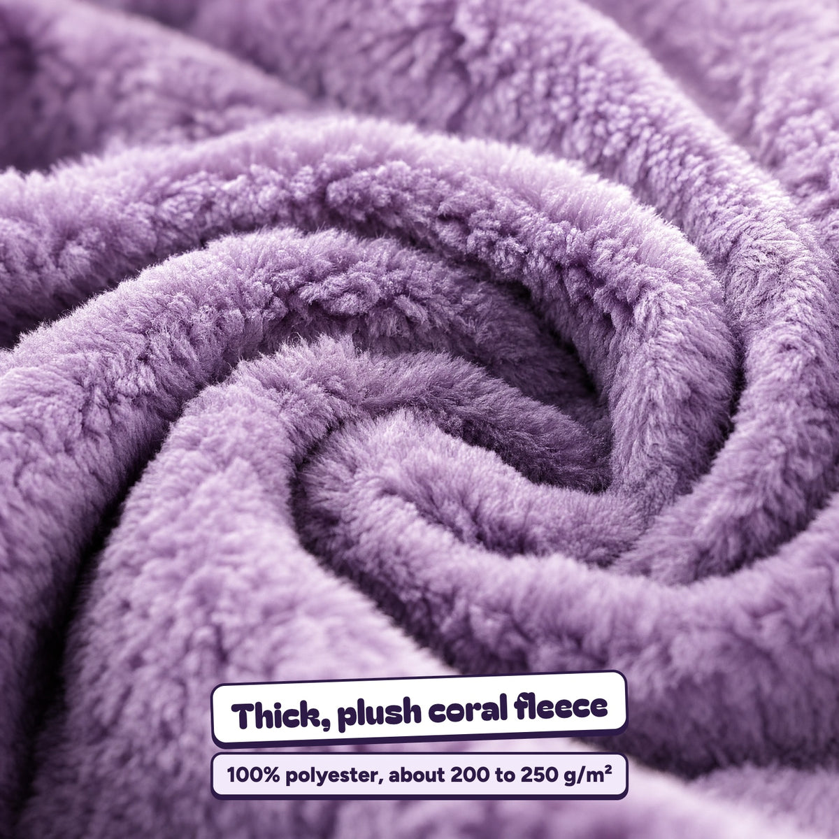 Thick, plush coral fleece, 100% polyester